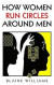 How Women Run Circles Around Men