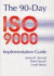 The 90-day ISO Manual