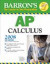 Barron's AP Calculus (Barron's How to Prepare for Ap Calculus Advanced Placement Examination)