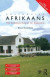 Colloquial Afrikaans: The Complete Course for Beginners (Colloquial Series (Book Only))