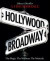 A Fine Romance: Hollywood/Broadway (The Magic. The Mahem. The Musicals.)