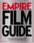 Empire Film Guide: The Definitive Bible for Film Lovers from the World's Best Movie Magazine