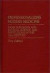 Professionalizing Modern Medicine: Paris Surgeons and Medical Science and Institutions in the 18th Century (Contributions in Medical Studies)