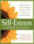 The Self-Esteem Companion: Simple Exercises to Help You Challenge Your Inner Critic & Celebrate Your Personal Strengths