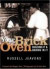 Your Brick Oven: Building it and Baking in it