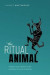 The Ritual Animal