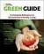 Green Guide: The Complete Reference for Consuming Wisely
