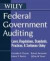Federal Government Auditing: Laws, Regulations, Standards, Practices, & Sarbanes-Oxley