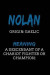 Nolan Gaelic A descendant of a chariot fighter or champion: Personalized Name Meaning Book / Journal This Christain Name Meaning Notebook / Journal is