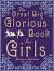 The Great Big Glorious Book for Girl