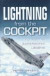 LIGHTNING FROM THE COCKPIT: Flying the Supesonic Legend (Aviation)