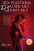 Sex positions guide and Dirty talk: The beginner's guide to discovering new emotions and increasing intimacy through 29 exciting positions. Spice up y