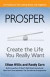 Prosper: Create the Life You Really Want (BK Life)