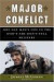 Major Conflict: One Gay Man's Life in the Don't-Ask-Don't-Tell Military