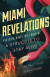 Miami Revelations