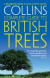 Collins Complete Guide to British Trees: A Photographic Guide to Every Common Species (Collins Complete Photo Guides)