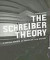 The Schreiber Theory : A Radical Rewrite of American Film History (Melville Manifestos)