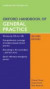 Oxford Handbook of General Practice (Oxford Handbooks S.)