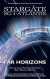 STARGATE SG-1 & STARGATE ATLANTIS Far Horizons