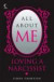All About Me: Loving a Narcissist