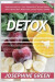 Detox: Healthy Lifestyle - Live 'Sugar-Free' & Lose Weight, with a Detox Diet: Raw Foods, Energy Foods & More