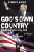 God's Own Country: Power and the Religious Right in the USA
