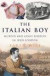 The Italian Boy : Murder and Grave-Robbery in 1830s London