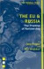 The EU and Russia (Europe's Eastern Borders S.)