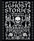 Ghost Stories: Chilling Tales of the Supernatural