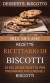 Ricette: Ricettario di biscotti: 25 deliziose ricette per preparare facilmente i biscotti (Desserts: Biscotto)