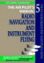 Radio Navigation and Instrument Flying: v. 5 (Air Pilot's Manual)