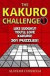 The Kakuro Challenge: 201 Puzzles! (Kakuro Challenge S.)