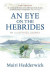 Eye on the Hebrides