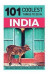 India: India Travel Guide: 101 Coolest Things to Do in India (Rajasthan, Goa, New Delhi, Kerala, Mumbai, Kolkata, Kashmir, Rishikesh, Jaipur, Varanasi)