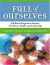 Full of Ourselves: A Wellness Program to Advance Girl Power, Health, And Leadership (We)