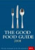 The Good Food Guide 2008 (Which)
