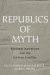 Republics of Myth