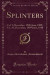 Splinters