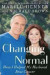 Changing Normal: How I Helped My Husband Beat Cancer (Thorndike Press Large Print Popular and Narrative Nonfiction Series)
