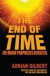 The End of Time: The Mayan Prophecies Revisited