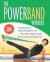 The PowerBand Workout (Includes Free DVD)