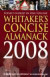 Whitaker's Concise Almanack 2008