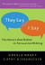 They Say/I Say: The Moves that Matter in Persuasive Writing