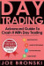 Day Trading: Advanced Guide To Crash It With Day Trading