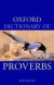 Oxford Dictionary of Proverbs (Oxford Paperback Reference S.)