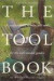The Tool Book: A Compendium of Over 500 Tools and How to Use Them