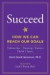 Succeed: How We Can Reach Our Goal