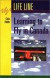 Learning to Fly in Canada (Life Line)