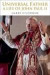Universal Father: A Life Of Pope John Paul II