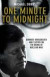 One Minute to Midnight: Kennedy, Krushchev and Castro on the Brink of Nuclear War